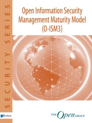cover image of Open Information Security Management Maturity Model O-ISM3